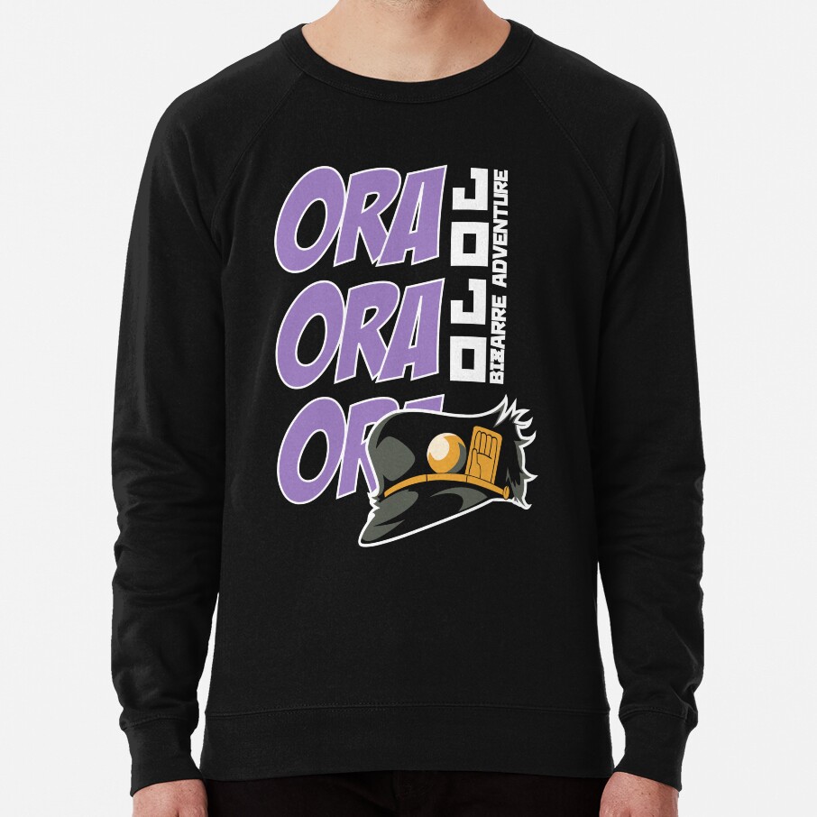 Ora Ora Ora Sweatshirt